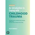 An Introduction To Coping With Childhood Trauma
