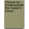 Chicano Art - Inside/Outside The Master's House door Alicia Gaspar De Alba
