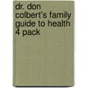Dr. Don Colbert's Family Guide to Health 4 Pack by Md Don Colbert