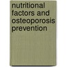Nutritional Factors And Osteoporosis Prevention by Masayoshi Yamaguchi