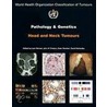 Pathology And Genetics of Head and Neck Tumours door Onbekend