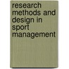 Research Methods And Design In Sport Management by Paul Pedersen