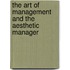 The Art Of Management And The Aesthetic Manager
