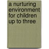 A Nurturing Environment For Children Up To Three door Sindhu Hope