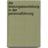 Die Leistungsbeurteilung in der Personalführung door P. Arambankudi