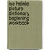 Ise Heinle Picture Dictionary Beginning Workbook