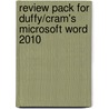 Review Pack For Duffy/Cram's Microsoft Word 2010 door Inc. Course Technology