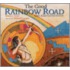 The Good Rainbow Road/Rawa 'Kashtyaa'tsi Hiyaani