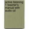 Active Listening 1 Teacher's Manual With Audio Cd door Steve Brown