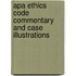 Apa Ethics Code Commentary And Case Illustrations