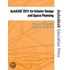 Autocad 2011 For Interior Design & Space Planning