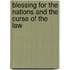 Blessing for the Nations and the Curse of the Law