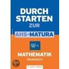 Durchstarten zur Matura - Mathematik: Übungsbuch door Mone Denninger