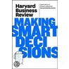 Harvard Business Review On Making Smart Decisions by Harvard Business Review