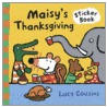 Maisy's Thanksgiving Sticker Book [With Stickers] door Lucy Cousins