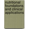 Nutritional Foundations And Clinical Applications door Sara Long Roth