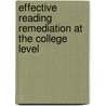 Effective Reading Remediation At The College Level by Faith Christiansen