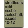 Streffleurs Milit Rische Zeitschrift, Issues 10-12 door Anonymous Anonymous