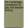 The Cambridge Companion To Gay And Lesbian Writing door Hugh Stevens