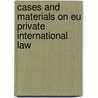 Cases And Materials On Eu Private International Law by Stefania Bariatti