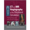 Ct And Mr Angiography Of The Peripheral Circulation door Debabrata Mukherjee