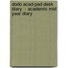 Dodo Acad-Pad Desk Diary  - Academic Mid Year Diary door Naomi McBride