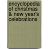 Encyclopedia of Christmas & New Year's Celebrations door Tanya Gulevich