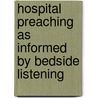 Hospital Preaching As Informed By Bedside Listening door Cajetan N. Ihewulezi