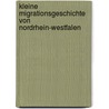 Kleine Migrationsgeschichte von Nordrhein-Westfalen by Christoph Nonn