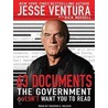 63 Documents The Government Doesn't Want You To Read door Jesse Ventura