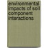 Environmental Impacts Of Soil Component Interactions