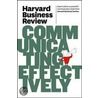 Harvard Business Review On Communicating Effectively door Harvard Business Review