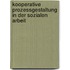 Kooperative Prozessgestaltung in der Sozialen Arbeit
