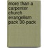 More Than a Carpenter Church Evangelism Pack 30-Pack