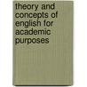 Theory And Concepts Of English For Academic Purposes door Ian Bruce