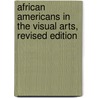 African Americans in the Visual Arts, Revised Edition door Steven Otfinoski