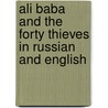 Ali Baba And The Forty Thieves In Russian And English door Kate Clynes