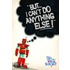 But I Can't Do Anything Else! - The Art Of Rob Schrab
