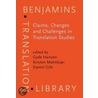 Claims, Changes and Challenges in Translation Studies by Kirsten Malmkjaer