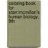 Coloring Book For Starr/Mcmillan's Human Biology, 9th