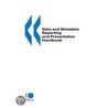 Data And Metadata Reporting And Presentation Handbook door Publishing Oecd Publishing