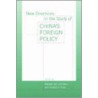 New Directions in the Study of China's Foreign Policy by Alastair Iain Johnston