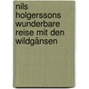 Nils Holgerssons wunderbare Reise mit den Wildgänsen door Selma Lagerl�F