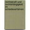 Rechtskraft und Rechtshängigkeit im Schiedsverfahren door Wolfgang Bosch