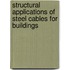 Structural Applications of Steel Cables for Buildings