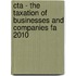 Cta - The Taxation Of Businesses And Companies Fa 2010