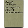 Leveled Nonfiction Passages for Building Comprehension door Carol Ghiglieri