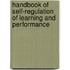 Handbook Of Self-Regulation Of Learning And Performance