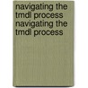 Navigating the Tmdl Process Navigating the Tmdl Process door P.L. Freedman