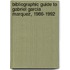 Bibliographic Guide to Gabriel Garcia Marquez, 1986-1992